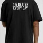 “1% Better Every Day” Motivational Oversized T-Shirt